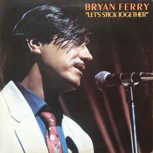 Bryan Ferry Let's Stick Together Island Records 1976 - LP