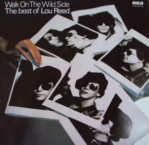 Lou Reed Walk On The Wild Side - The Best Of Lou Reed RCA  - LP