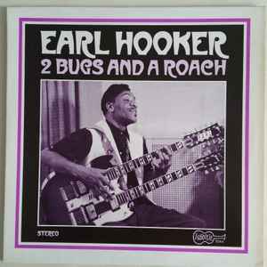 Earl Hooker 2 Bugs And A Roach Arhoolie Records - LP