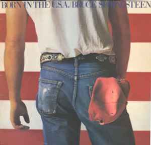 Bruce Springsteen Born In The U.S.A. CBS 1984 - LP