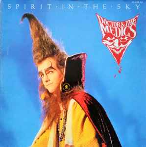 Doctor & The Medics Spirit In The Sky I.R.S. Records 1986 - 12"