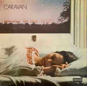 Caravan For Girls Who Grow Plump In The Night Deram 1973 - LP Laminated