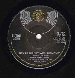 Elton John Lucy In The Sky With Diamonds DJM Records 1974 - 7"