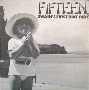 Fifteen Swain's First Bike Ride Lookout! Records 1991 - LP