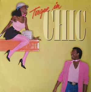 Chic Tongue In Chic 1982 – Germany Vinyl, LP, Album Atlantic – 78. 0031-1, Atlantic – 78.0031-1