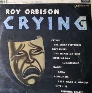 Roy Orbison Crying 1962 – UK Vinyl, LP, Album, Mono London Records – HA-U 2437