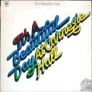 It's A Beautiful Day At Carnegie Hall 1979 – Europe Vinyl, LP, Album, Reissue CBS – CBS 83907