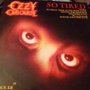 Ozzy Osbourne So Tired Epic 1984 - 12"