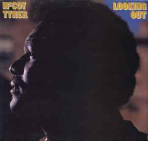 McCoy Tyner Looking Out CBS 1982 - LP