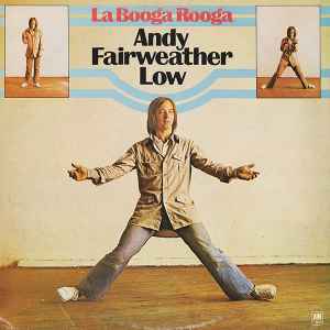 Andy Fairweather Low* - La Booga Rooga LP, Album A&M Records, A&M Records AMLH 68328, AMLH.68328 1975 UK