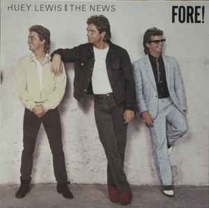 Huey Lewis & The News Fore! Chrysalis 1986 - LP