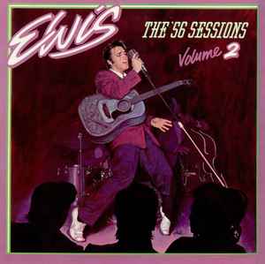 Elvis* - The '56 Sessions Volume 2 LP, Comp, Mono RCA PL 42102 1978 UK