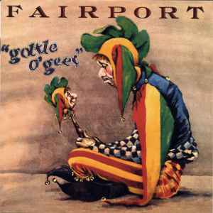 Fairport Gottle O'Geer * 1976 – UK Vinyl, LP, Album Island Records – ILPS 9389