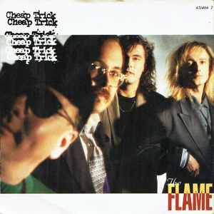 Cheap Trick The Flame Epic 1988 - 7"