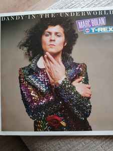 Marc Bolan And T. Rex Dandy In The Underworld Marc On Wax 1983 - LP