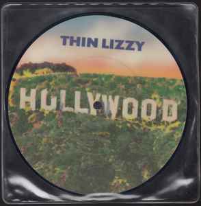 Thin Lizzy - "Hollywood (Down On Your Luck)" - Phonogram 7" - 1981