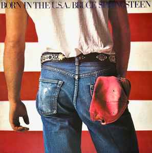 Bruce Springsteen Born In The U.S.A. CBS 1984 - LP