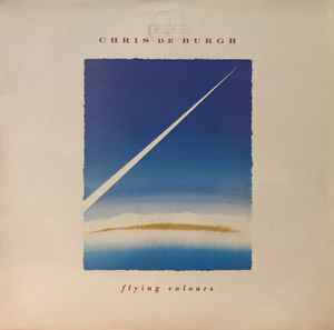 Chris de Burgh Flying Colours A&M Records 1988 - LP