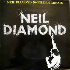 Neil Diamond 20 Golden Greats MCA Records 1978 - LP