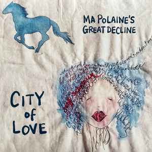Ma Polaine's Great Decline - City Of Love LP, Album OMH Records MPGDLP02 2020 Europe
