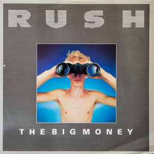 Rush – The Big Money, Vertigo, 1985