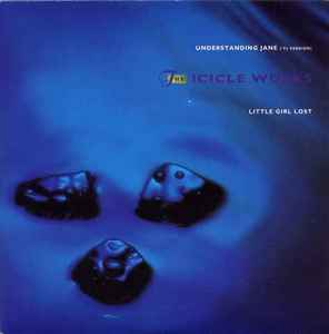 The Icicle Works Understanding Jane ('92 Version) Beggars Banquet 1992 - 7"