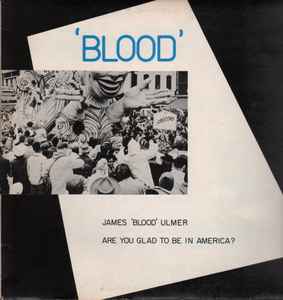 James Blood Ulmer Are You Glad To Be In America? Rough Trade 1980 - LP