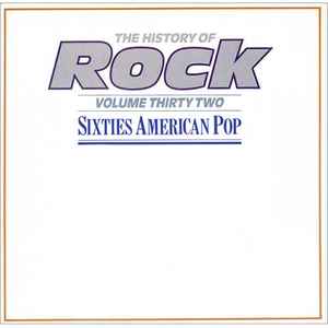 Various - The History Of Rock (Volume Thirty Two) 2xLP, Comp Orbis HRL 032 1985 UK