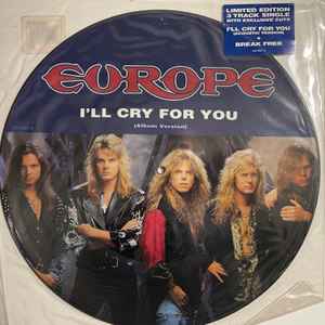 Europe I'll Cry For You Epic 1991 - 12" Pic