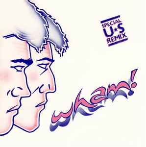 Wham! - Wham Rap (Enjoy What You Do) (Special U.S. Re-Mix) - Innervision Records - 7" - 1983