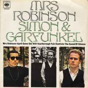 Simon & Garfunkel - "Mrs. Robinson" - CBS - 7" - 1968