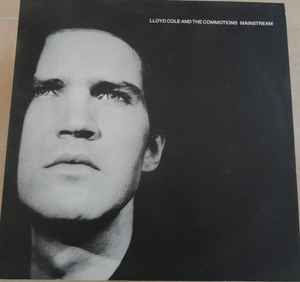 Lloyd Cole & The Commotions Mainstream Polydor 1987 - LP