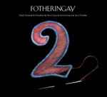 Fotheringay 2 Stamford Audio 2008 - LP