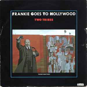 Frankie Goes To Hollywood - Two Tribes - ZTT - 7" - 1984