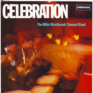 The Mike Westbrook Concert Band - Celebration LP, Album, Mono Deram DML 1013 1967 UK