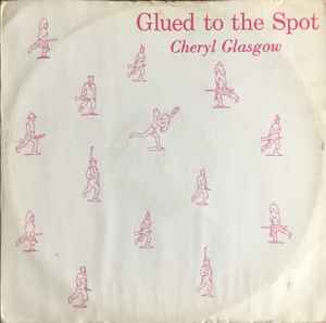 Cheryl Glasgow - Glued To The Spot 12", Single Live Records ALIVE 2 1987 UK