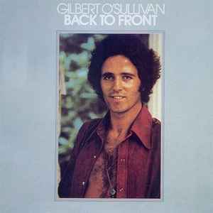 Gilbert O'Sullivan - Back To Front LP, Album, Pos MAM, MAM MAM-SS 502, MAM-SS.502 1972 UK