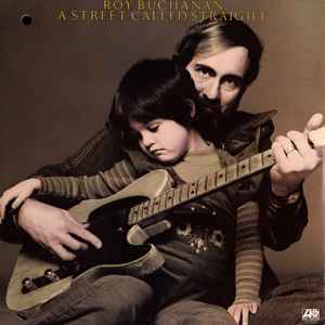 Roy Buchanan A Street Called Straight Atlantic 1976 - LP
