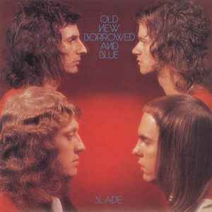 Slade Old New Borrowed And Blue Polydor 1974 - LP