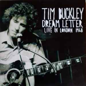 Tim Buckley Dream Letter (Live In London 1968) Demon Records 1990 - 2xLP