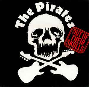 The Pirates Out Of Their Skulls Warner Bros. Records 1977 - LP