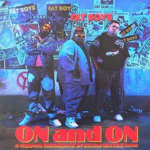 Fat Boys On And On Tin Pan Apple, Polydor 1989 - LP