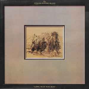 The Stills-Young Band Long May You Run Reprise Records 1976 - LP