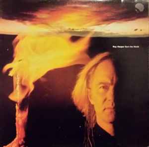 Roy Harper Burn The World 1990 – UK Vinyl, LP Awareness Records – AWL 1019