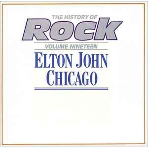 Various - The History Of Rock Elton John / Chicago (2) - The History Of Rock (Volume Nineteen) 2xLP, Comp Orbis HRL 019 1983 UK