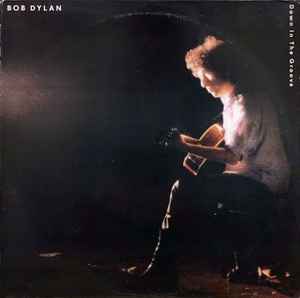Bob Dylan Down In The Groove Columbia 1988 - LP