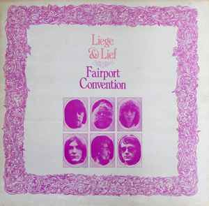 Fairport Convention Liege & Lief Island Records 1969 - LP Gat