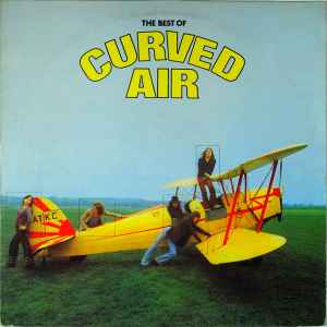 Curved Air The Best Of Curved Air Warner Bros. Records - 1976 - LP