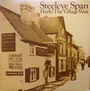 Steeleye Span Hark! The Village Wait Chrysalis 1976 - LP