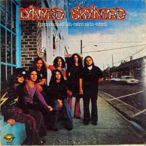 Lynyrd Skynyrd (Pronounced  Leh-nerd skin-nerd) MCA Records - Sounds Of The South 1973 - LP